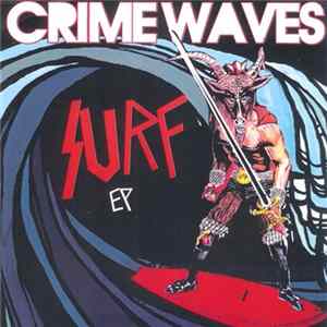 Crime Waves - Surf EP FLAC album
