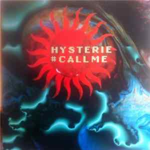Hysterie - Call Me FLAC album