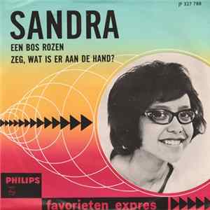 Sandra - Een Bos Rozen / Zeg, Wat Is Er Aan De Hand? FLAC album
