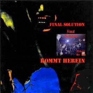 Final Solution - Kommt Herein... Release The Hats... FLAC album