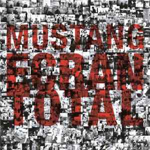 Mustang - Écran Total FLAC album