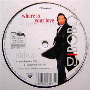 DJ BoBo - Where Is Your Love FLAC album
