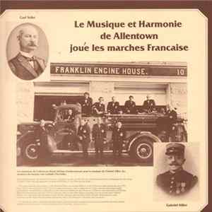 The Allentown Band - Le Musique Et Harmonie de Allentown Joué Les Marches Francaise FLAC album