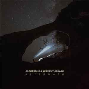 Alphaxone & Xerxes The Dark - Aftermath FLAC album