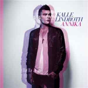 Kalle Lindroth - Annika FLAC album
