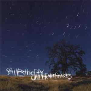 Saves The Day - Under The Boards FLAC album