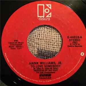 Hank Williams, Jr. - To Love Somebody FLAC album