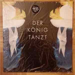 Der König Tanzt - Der König Tanzt FLAC album