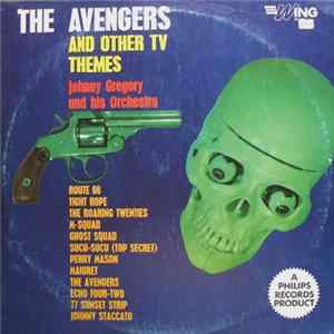 Johnny Gregory And His Orchestra - The Avengers And Other TV Themes FLAC album