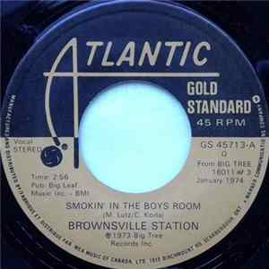 Brownsville Station - Smokin' In The Boy's Room / I'm The Leader Of The Gang FLAC album
