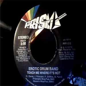Erotic Drum Band - Touch Me Where It's Hot FLAC album
