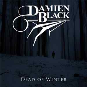 Damien Black - Dead Of Winter FLAC album