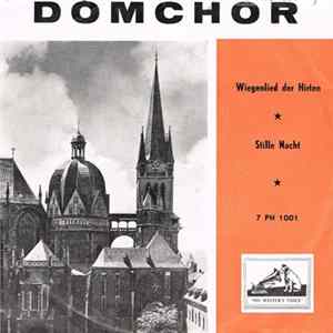 Domchor Unter Leitung Von Professor Hugo Rüdel - Stille Nacht / Wiegenlied Der Hirten FLAC album