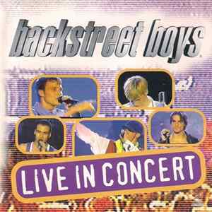 Backstreet Boys - Live In Concert FLAC album