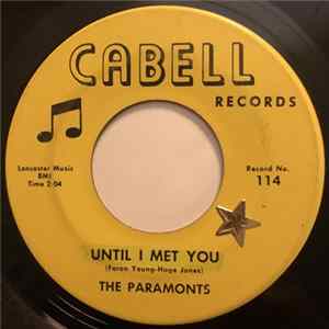 The Paramonts - Until I Met You / All I Have To Do Is Wait FLAC album