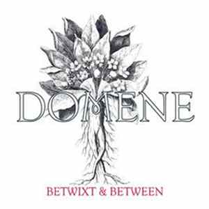 Domene - Betwixt & Between FLAC album