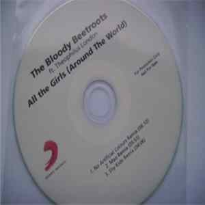 The Bloody Beetroots ft. Theophilus London - All The Girls (Around The World) (Remixes) FLAC album