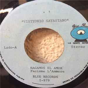 Visttorio Savastano - Fascimme L'Amore / Sulo Cu Mme FLAC album