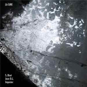 Sébastien Biset, Jean D.L. & Impostor - La Cure FLAC album