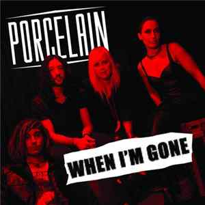 Porcelain - When I'm Gone FLAC album