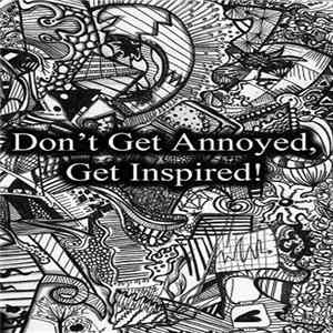 Various - Don't Get Annoyed, Get Inspired! FLAC album