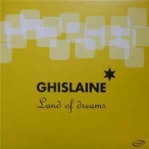 Ghislaine - Land Of Dreams FLAC album