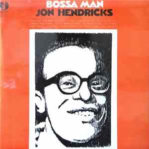 Jon Hendricks - Bossa Man FLAC album