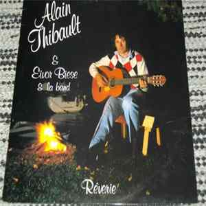 Alain Thibault , Eivor Biese, La Band - Reverie FLAC album
