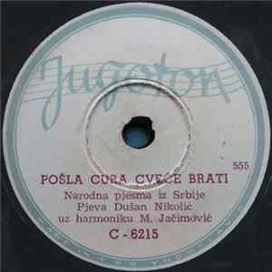 Dušan Nikolić - Pošla Cura Cveće Brati / Jesi L' Čuo Mili Rode FLAC album