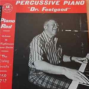 Piano Red - Percussive Piano "Dr. Feelgood" FLAC album