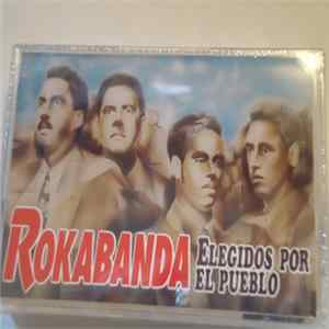 Rokabanda - Elegidos Por El Pueblo FLAC album