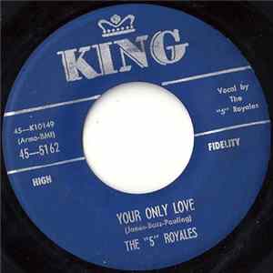 The "5" Royales - Your Only Love / The Real Thing FLAC album