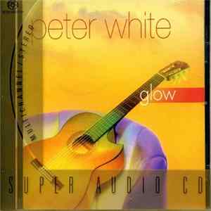Peter White - Glow FLAC album
