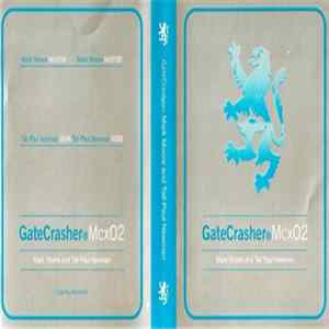 Mark Moore & Tall Paul Newman - Gatecrasher MCX02 FLAC album