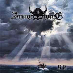 Armor Force - 放逐 FLAC album