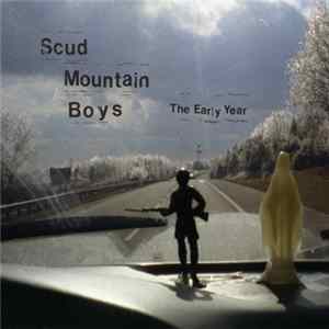 Scud Mountain Boys - The Early Year FLAC album