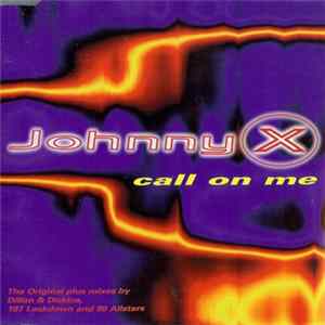 Johnny X - Call On Me FLAC album