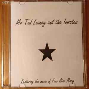 Mr Tad Looney And The Inmates - The Coldroom Sessions FLAC album