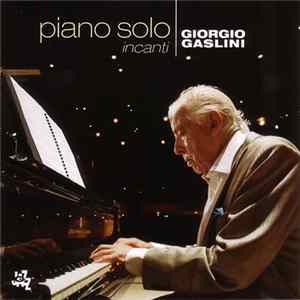 Giorgio Gaslini - Piano Solo - Incanti FLAC album