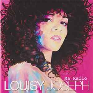 Louisy Joseph - Ma Radio FLAC album