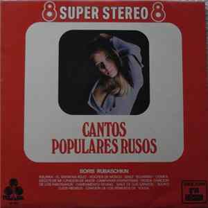 Boris Rubaschkin Conjunto Y Coro Balalaika - Cantos Populares Rusos FLAC album