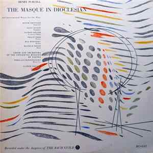 Henry Purcell, Alfred Deller - The Masque In Dioclesian and Instrumental Music for the Play FLAC album