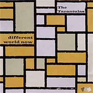 The Tarantulas - Different World Now FLAC album