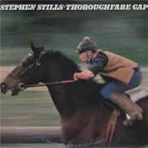 Stephen Stills - Thoroughfare Gap FLAC album