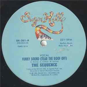The Sequence - Funky Sound (Tear The Roof Off) FLAC album