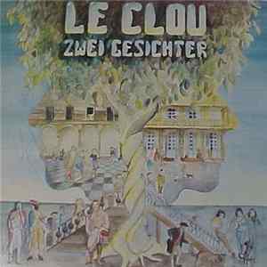 Le Clou - Zwei Gesichter FLAC album