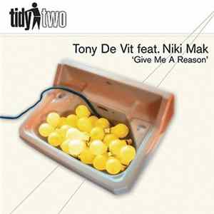 Tony De Vit Feat. Niki Mak - Give Me A Reason FLAC album