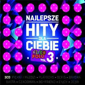Various - Najlepsze Hity Dla Ciebie: Disco Polo Vol.3 FLAC album