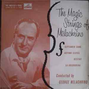 The Melachrino Strings Conducted By George Melachrino - The Magic Strings Of Melachrino FLAC album