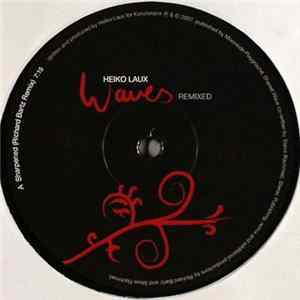 Heiko Laux - Waves Remixed FLAC album